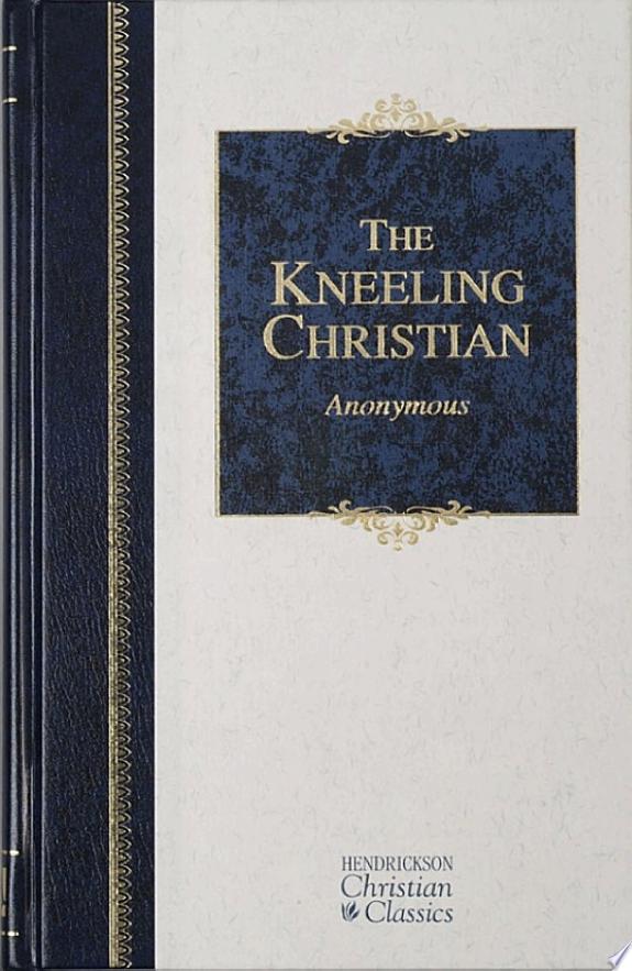 The Kneeling Christian