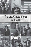 The Last Caucus in Iowa