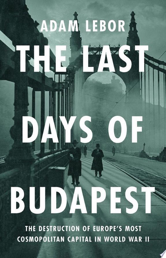 The Last Days of Budapest