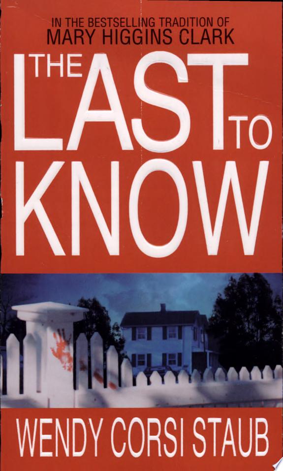 The Last to Know