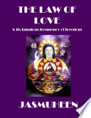 The Law of Love & Its Fabulous Frequency of Freedom