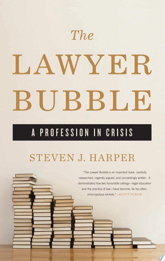 The Lawyer Bubble