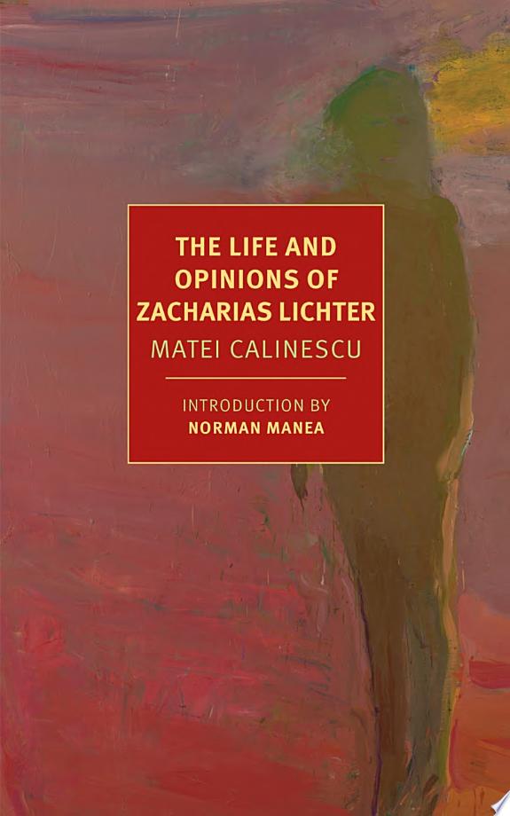 The Life and Opinions of Zacharias Lichter