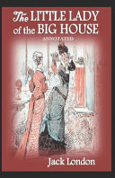The Little Lady of the Big House (Annotated)