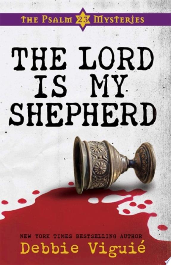 The Lord Is My Shepherd