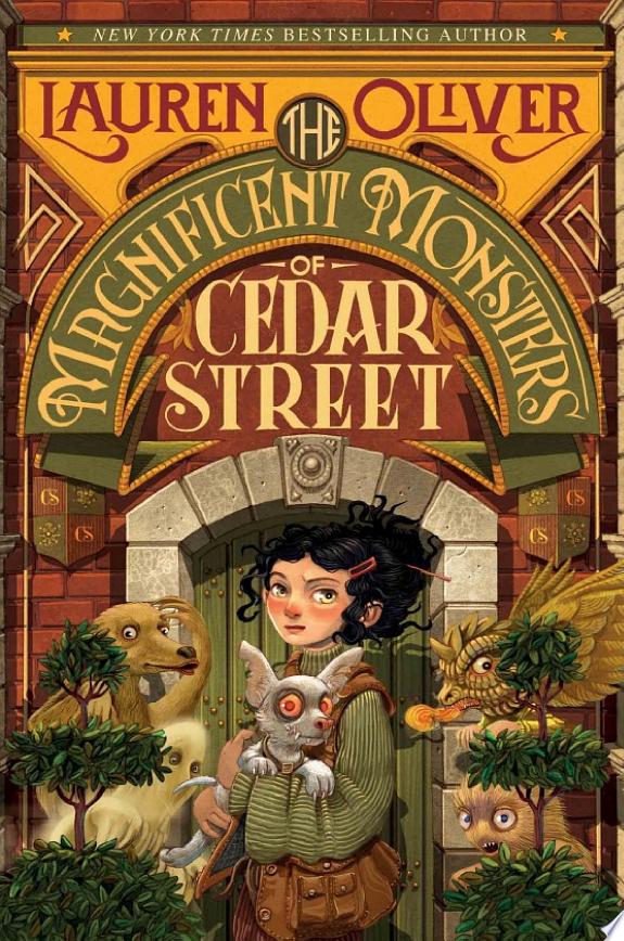 The Magnificent Monsters of Cedar Street