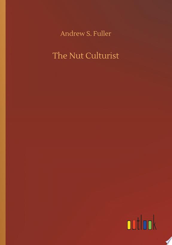 The Nut Culturist