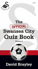 The Official Swansea City Quiz Book
