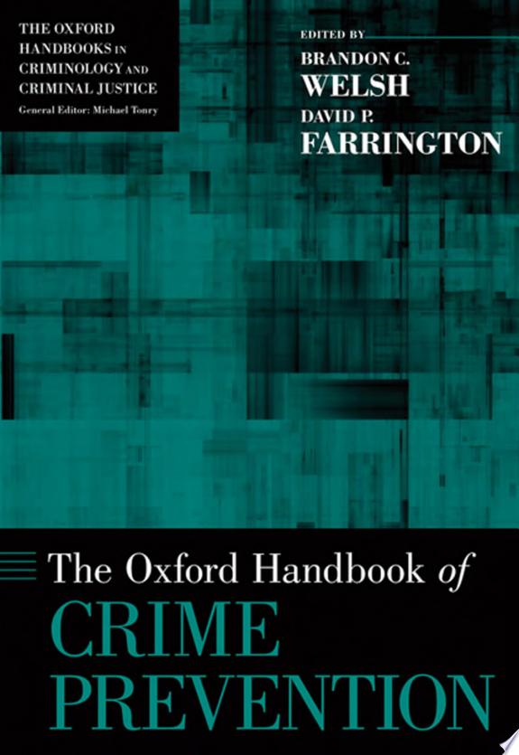 The Oxford Handbook of Crime Prevention