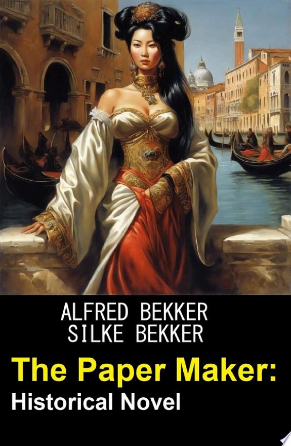 The Paper Maker: Historical Novel