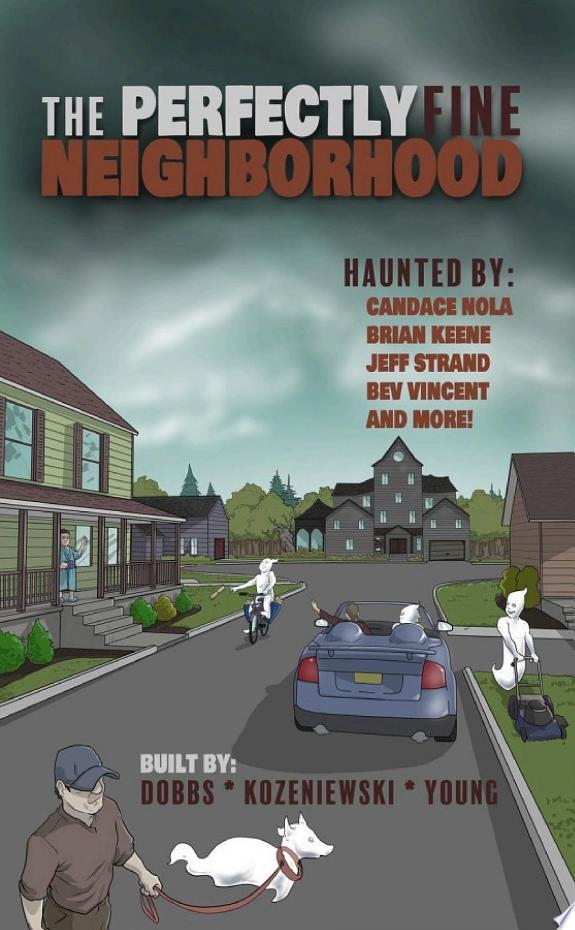 The Perfectly Fine Neighborhood