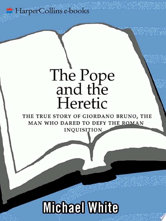 The Pope & the Heretic
