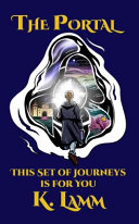 The Portal, This Set of Journeys Is for You