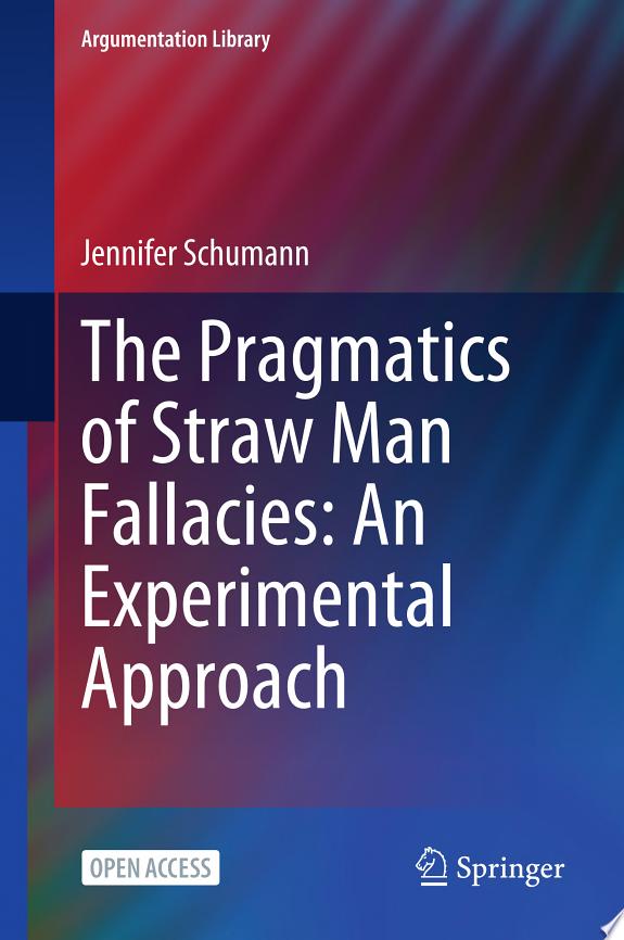 The Pragmatics of Straw Man Fallacies: An Experimental Approach