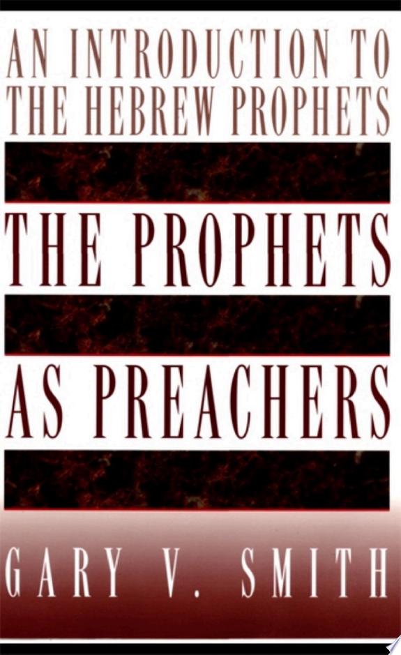 The Prophets as Preachers