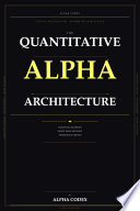 The Quantitative Alpha Architecture