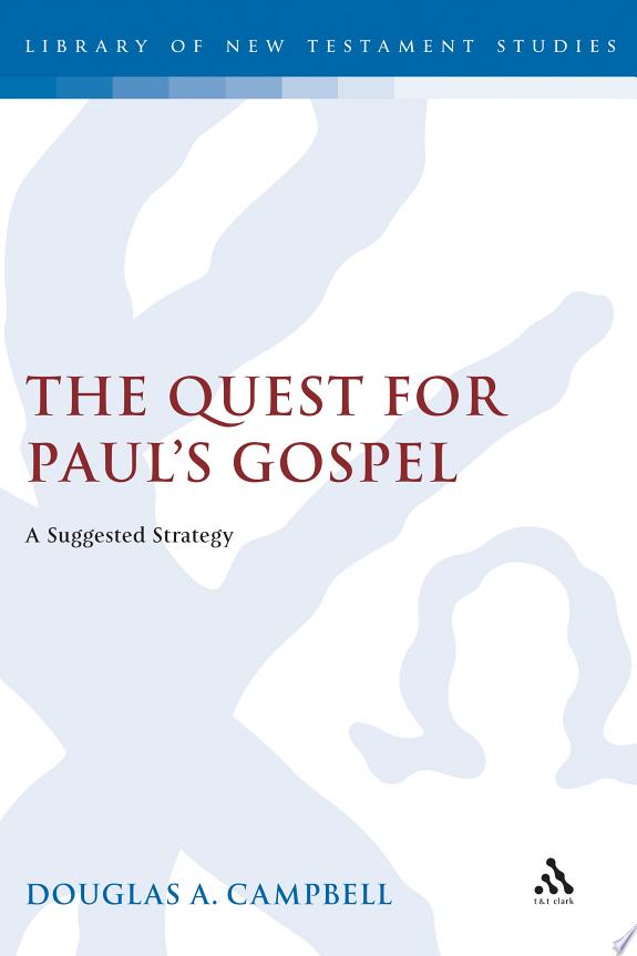 The Quest for Paul's Gospel