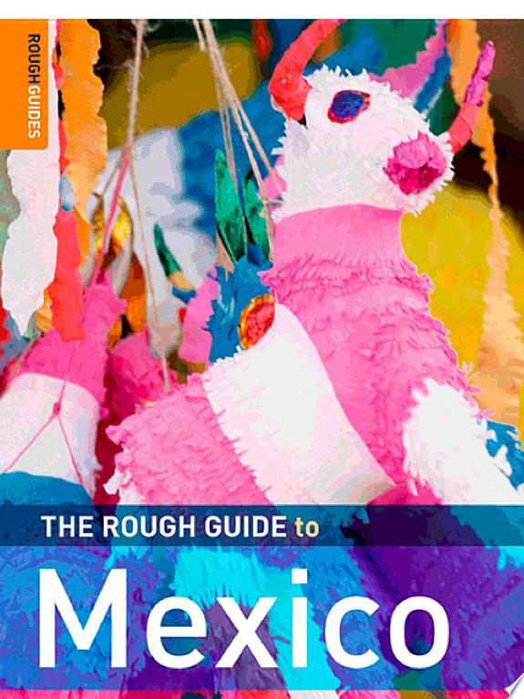 The Rough Guide to Mexico