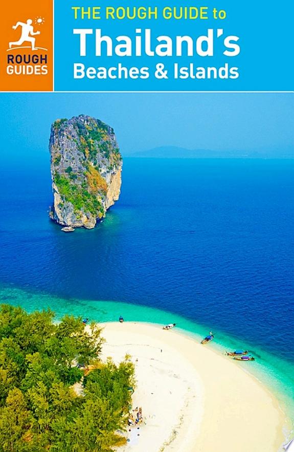 The Rough Guide to Thailand's Beaches and Islands