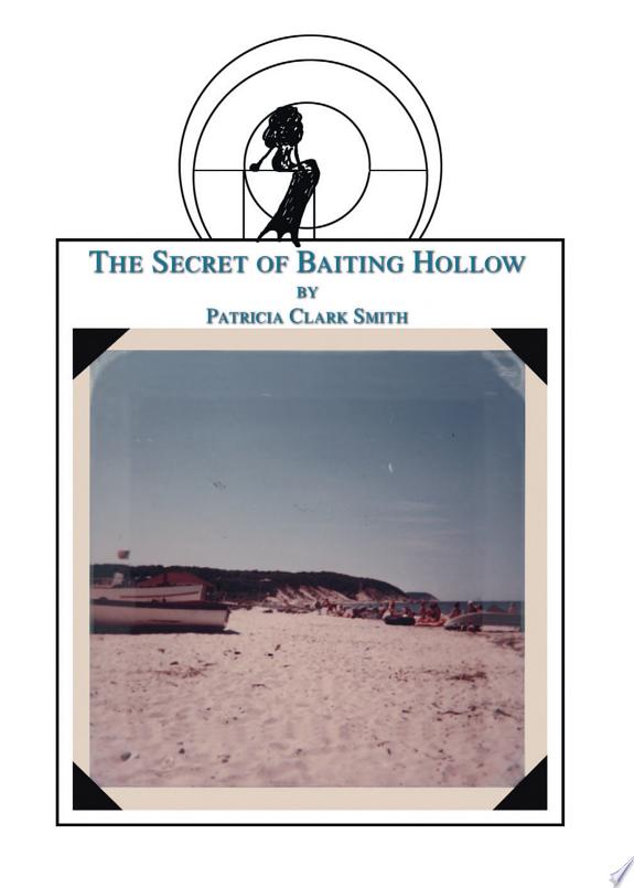The Secret of Baiting Hollow