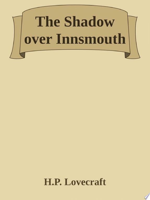 The Shadow Over Innsmouth