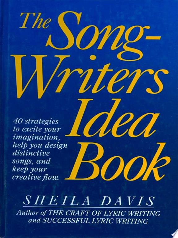 The Songwriter's Idea Book