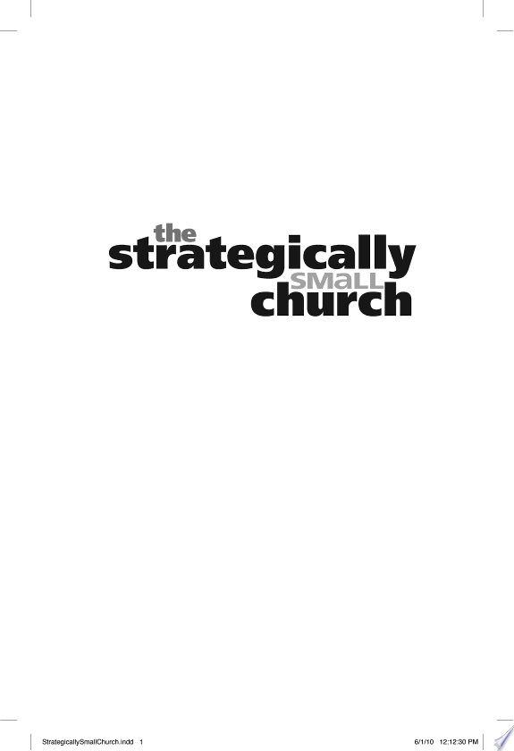 The Strategically Small Church