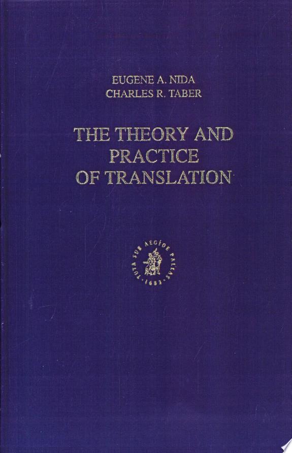 The Theory and Practice of Translation