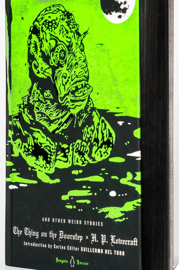 The Thing on the Doorstep and Other Weird Stories