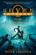 The Tomb of Shadows (Seven Wonders, Book 3)