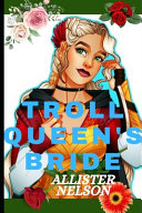 The Troll Queen's Bride