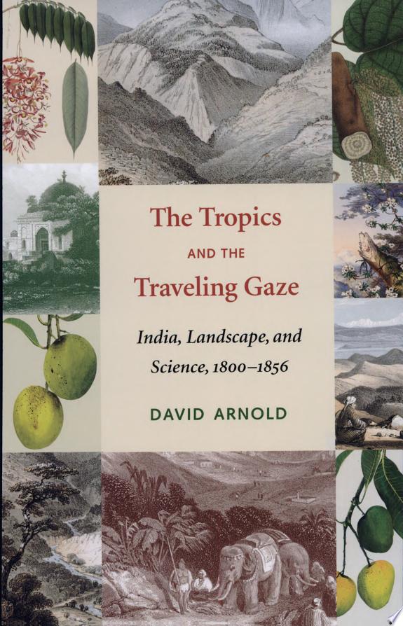 The Tropics And the Traveling Gaze