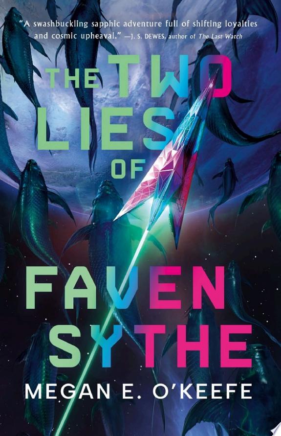 The Two Lies of Faven Sythe
