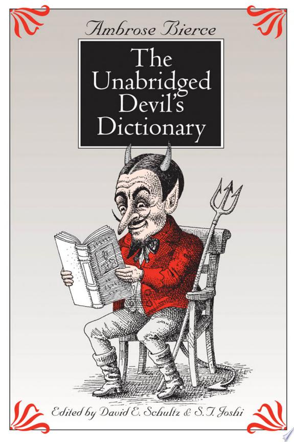 The Unabridged Devil's Dictionary