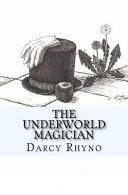 The Underworld Magician