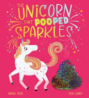 The Unicorn That Pooped Sparkles (Pb)