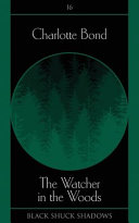 The Watcher in the Woods