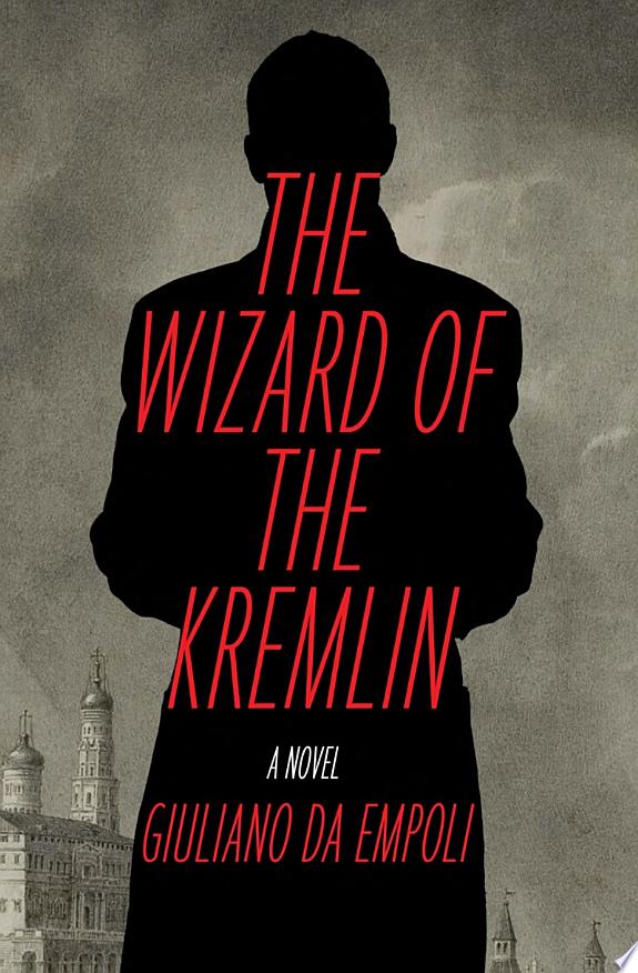The Wizard of the Kremlin