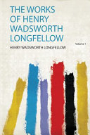 The Works of Henry Wadsworth Longfellow