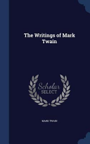 The Writings of Mark Twain