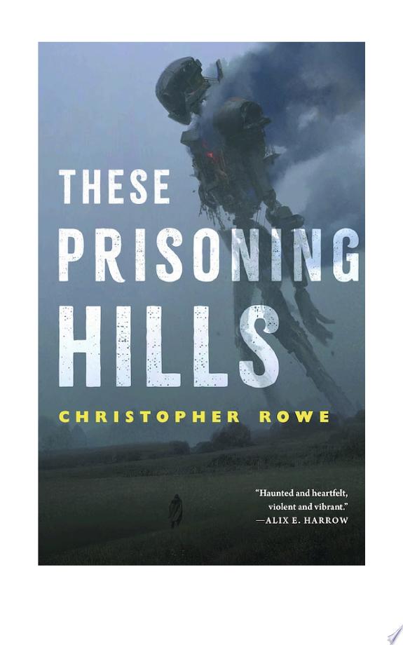 These Prisoning Hills