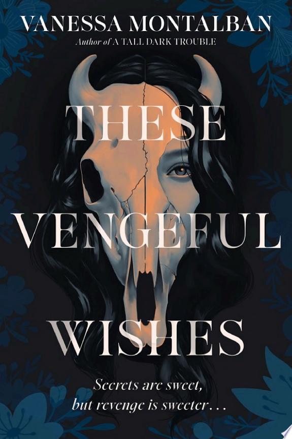 These Vengeful Wishes