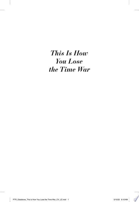 This Is How You Lose the Time War (Deluxe Edition)