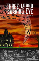 Three-Lobed Burning Eye - Volume VI