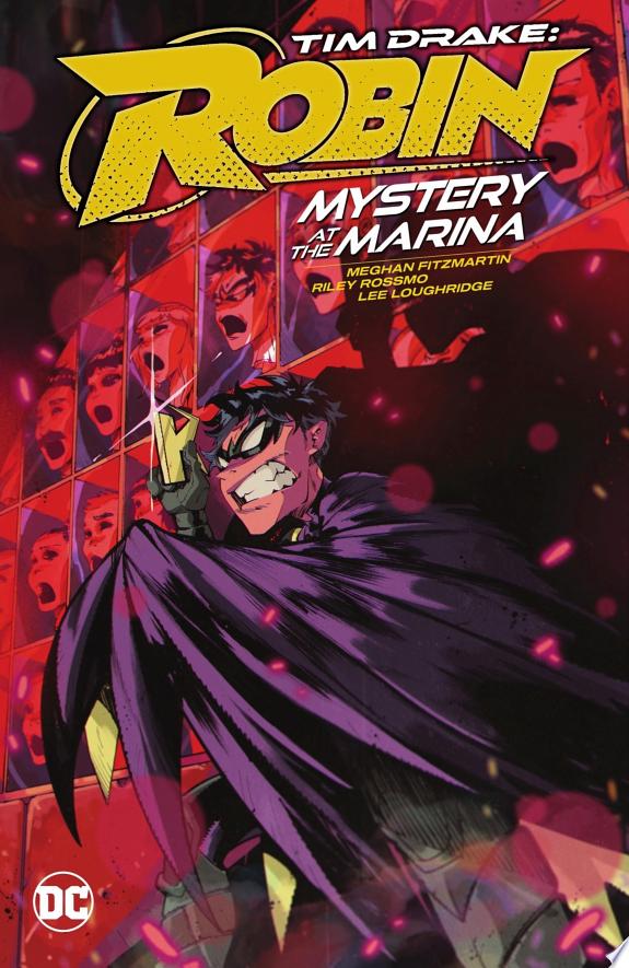 Tim Drake: Robin Vol. 1: Mystery at the Marina