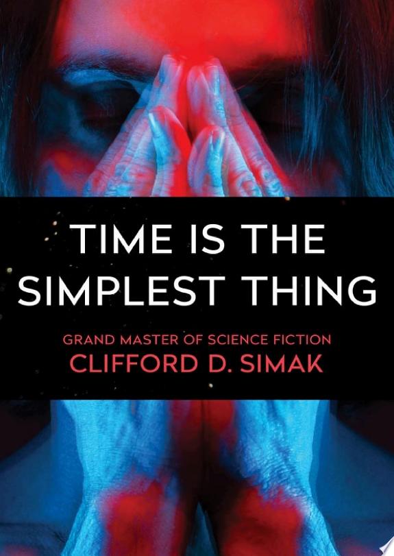 Time Is the Simplest Thing