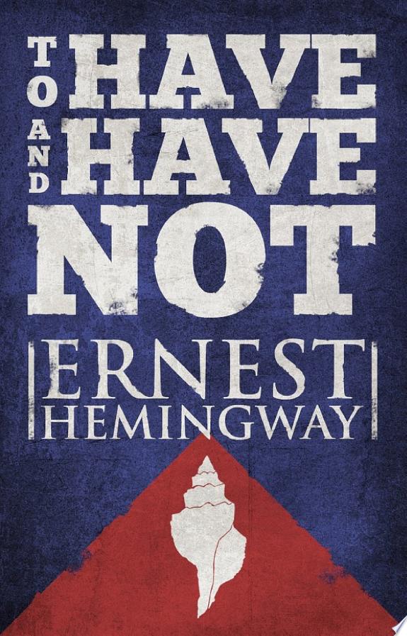 To Have and Have Not