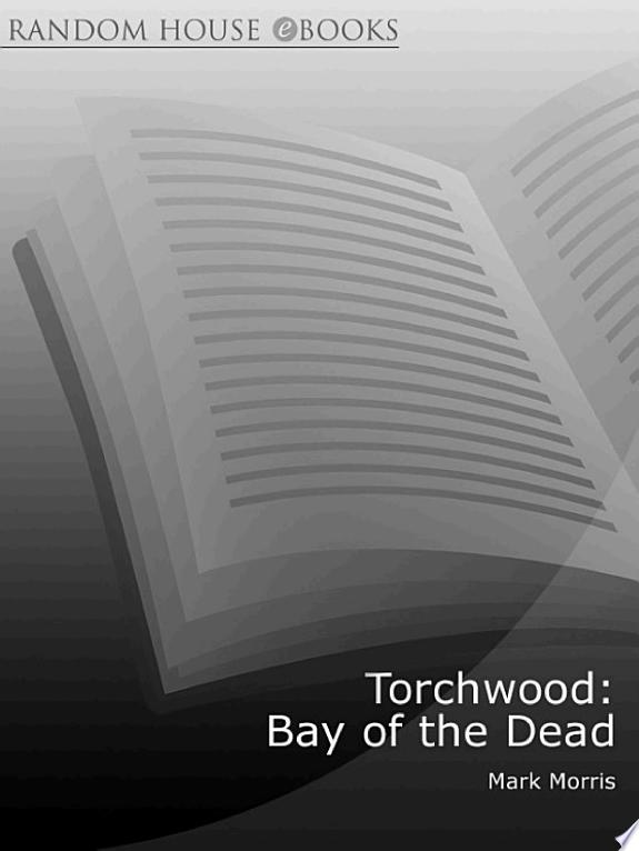 Torchwood: Bay of the Dead