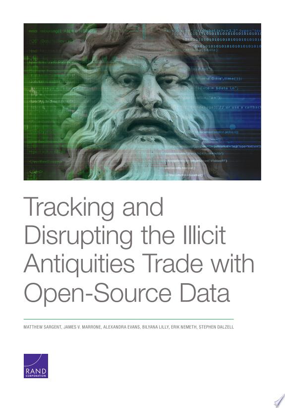 Tracking and Disrupting the Illicit Antiquities Trade with Open Source Data
