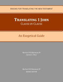 Translating 1 John Clause by Clause